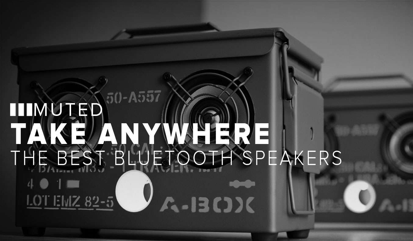 20 OF THE BEST BLUETOOTH SPEAKERS Buying Guides Muted